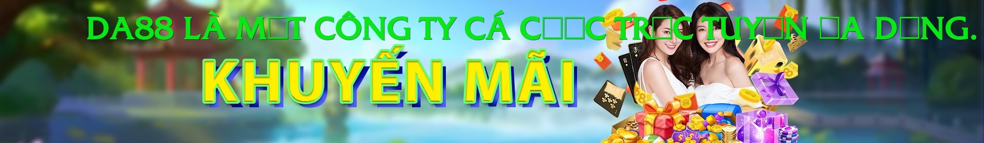 Khuyến Mãi Hấp Dẫn - Trải nghiệm tuyệt vời